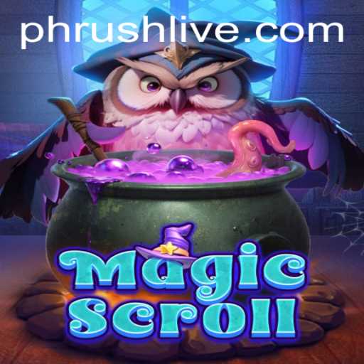 MagicScroll: The Enchanting World of Phrush
