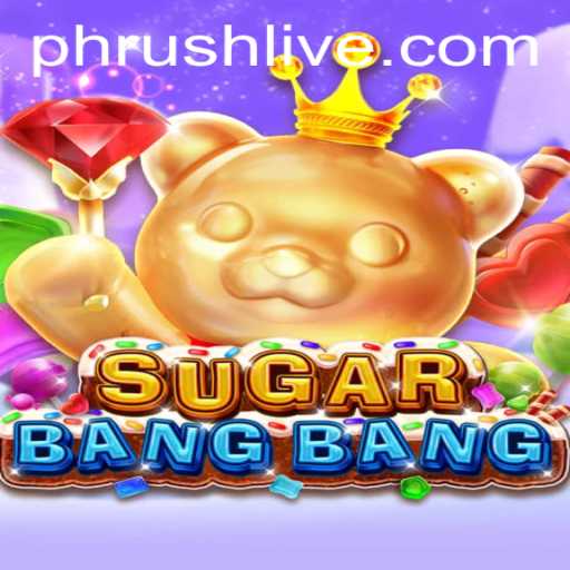 Unveiling SUGARBANGBANG: A New Era of Gaming with Phrush